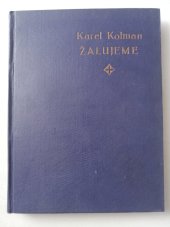 kniha Žalujeme Básně , s.n. 1928
