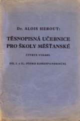 kniha Těsnopisná učebnice podle čsl. soustavy Heroutovy-Mikulíkovy pro školy měšťanské. Díl I a II, - Písmo korespondenční, nákladem autorů soustavy 1933