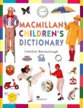 kniha Macmillan Children’s Dictionary Paperback , Macmillan 2010