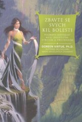 kniha Zbavte se svých kil bolesti pochopte souvislost mezi zneužitím, stresem a přejídáním, Synergie 2007