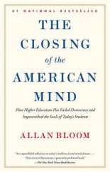kniha The Closing of the American Mind , Simon & Schuster 2012
