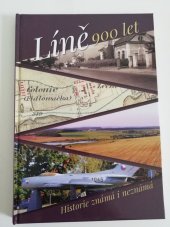 kniha Líně 900 let Historie známá i neznámá , Nava 2017
