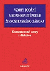 kniha Vzory podání a rozhodnutí podle živnostenského zákona, C. H. Beck 1999
