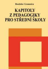 kniha Kapitoly z pedagogiky pro střední školy, Montanex 2010