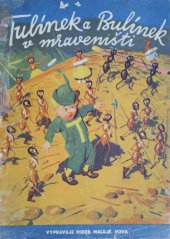 kniha Tulínek a Bulínek v mraveništi, Fr. Rebec 1930
