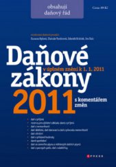 kniha Daňové zákony 2011 s komentářem změn, CPress 2011