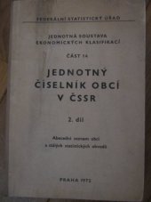 kniha Jednotný číselník obcí v ČSSR. Díl 2, - Abecední seznam obcí a stálých statistických obvodů, Statistické a evidenční vydavatelství tiskopisů 1972