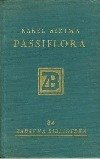 kniha Passiflora, Jos. R. Vilímek 1903