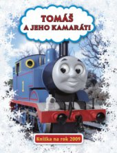kniha Tomáš a jeho kamaráti knižka na rok 2009, Egmont 2008