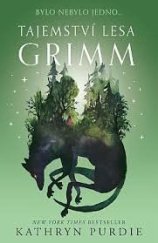 kniha Tajemství lesa Grimm, Bookmedia 2024