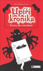 kniha Upíří kronika. Cesta do minulosti, Fragment 2008