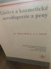 kniha Liečivé a kozmetické aerodisperzie a peny, Osveta 1986