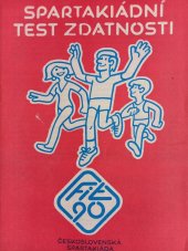 kniha Spartakiádní test zdatnosti Fit. 1990, Sportpropag 1989
