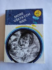 kniha More všetkých riek sci - fi, Mladé letá 1987
