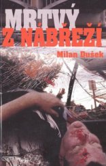 kniha Mrtvý z nábřeží, Nava 2010