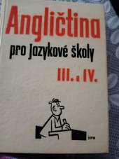 kniha Angličtina pro jazykové školy    lll. a lV, SPN 1972