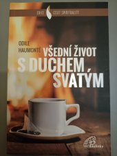 kniha Všední život s Duchem svatým , Paulínky  2018