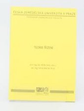 kniha Teorie řízení, Česká zemědělská univerzita, Provozně ekonomická fakulta 2012