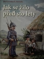 kniha Jak se žilo před sto lety, Gelton 2009