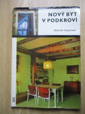 kniha Nový byt v podkroví, SNTL 1971