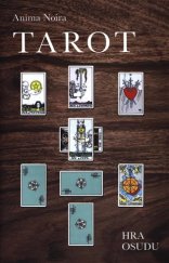 kniha Tarot hra Osudu na každý den, Omega 2018
