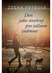 kniha Den jako stvořený pro vážnou známost, Šulc - Švarc 2019