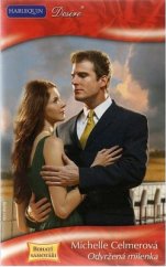 kniha Odvržená milenka, Harlequin 2008