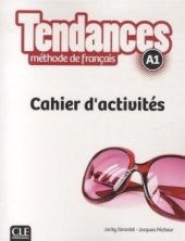 kniha Tendances A1 Cahier d’exercices, CLE international 2016
