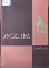 kniha Angelina, bílá sestra Díl 2 román., Josef Elstner 1940