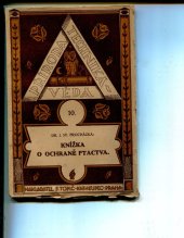 kniha Knížka o ochraně ptactva, F. Topič 1925