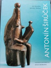 kniha Antonín Širůček  1913-1977, Cerm 2014