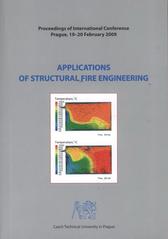 kniha Applications of Structural Fire Engineering proceedings of International Conference in Prague, 19-20 February 2009, ČVUT 