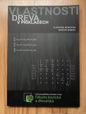 kniha Vlastnosti dřeva v příkladech, ČZU 2016