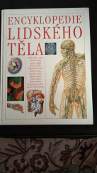 kniha Encyklopedie lidského těla , Fortuna print 2005 2005