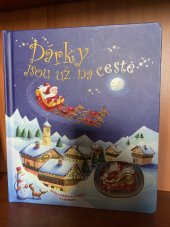kniha Dárky jsou už na cestě, Svojtka & Co. 2013