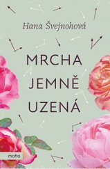 kniha Mrcha jemně uzená, Motto 2020