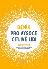 kniha Deník pro vysoce citlivé lidi, Grada 2020