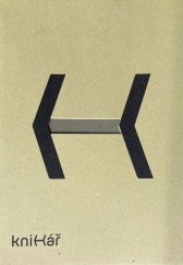 kniha Knihař nech knihy promluvit do svého života. Čtyři otázky, díky kterým si knihu zapamatuješ a posuneš svůj život tam, kam chceš. , Bookcrushes s.r.o. 2018