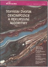 kniha Dekompozice a rekursivní algoritmy, Grada 1992
