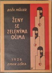 kniha Ženy se zelenýma očima povídka skoro pravdivá, Eman Liška 1926
