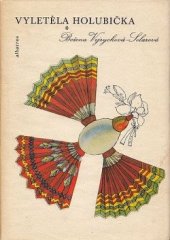 kniha Vyletěla holubička, Orbis 1952