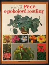 kniha Péče o pokojové rostliny, Slovart 2000