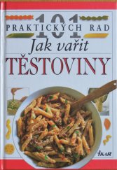 kniha Jak vařit těstoviny, Ikar 1996