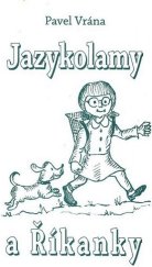 kniha Jazykolamy a, Říkanky, Ivo Moll 2008