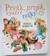 kniha Prvák,prvák, vystrč rožky!, Mladé letá 1997