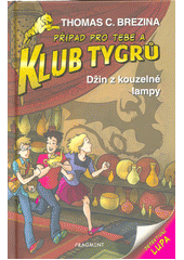 kniha Klub Tygrů 43. - Džin z kouzelné lampy, Fragment 2021