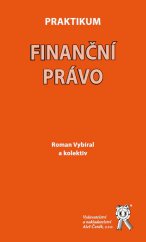 kniha Praktikum finanční právo, Aleš Čeněk 2014