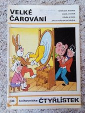 kniha Čtyřlístek 144 - Velké čarování - [Soubor obrázkových příběhů pro děti], Panorama 1987