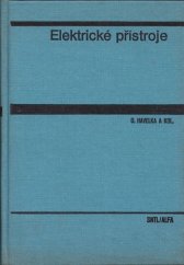 kniha Elektrické přístroje celost. vysokošk. učebnice pro elektrotechn. fakulty vys. škol techn., SNTL 1985