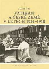 kniha Vatikán a české země v letech 1914–1918, Centrum pro studium demokracie a kultury 2020